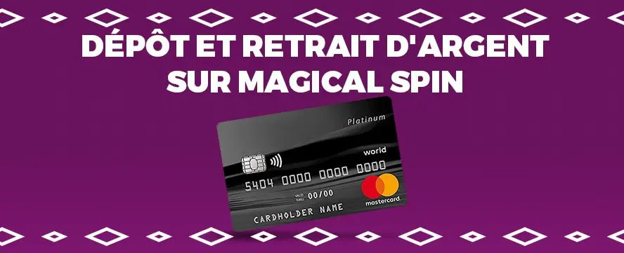 Dépôts et retraits de Magical spin casino